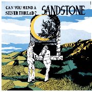 SANDSTONE - Can you mend a silver thread? - MISSING VINYL (LP) | Guerssen