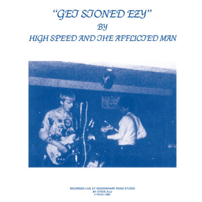 HIGH SPEED & AFFLICTED MAN - Get stoned ezy - GUERSSEN (LP) | Guerssen