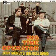 ZOOT MONEY'S BIG ROLL BAND - Big time operators: the singles 1964-66 - WAH WAH (LP) | Guerssen