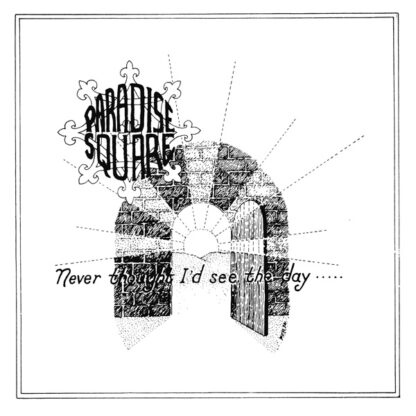 PARADISE SQUARE - Never thought I'd see the day - SOMMOR (LP) | Guerssen