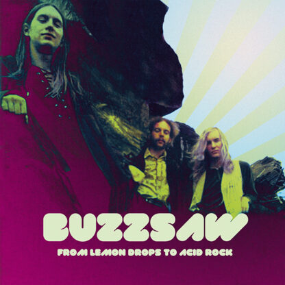 BUZZSAW - From Lemon Drops To Acid Rock (2LP) - OUT-SIDER MUSIC (2LP) | Guerssen