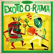 VARIOUS ARTISTS - Exotic-o-rama (LP+CD) - JUKEBOX MUSIC FACTORY (LP) | Guerssen