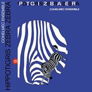 COHELMEC ENSEMBLE - Hippotigris Zebra Zebra - SOUFFLECONTINU (LP) | Guerssen