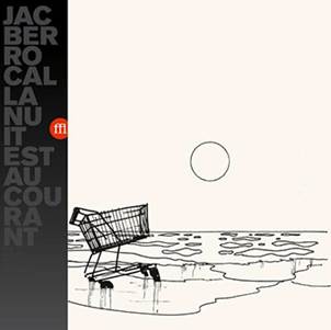 Jac - La Nuit est au Corant - SOUFFLECONTINU (LP) | Guerssen