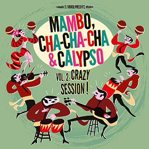 Cha-Cha-Cha & Calypso Vol.2: Crazy Session! - JUKEBOX MUSIC FACTORY (LP) | Guerssen