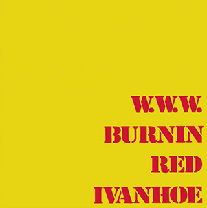 BURNIN' RED IVANHOE - W.W.W. - LONG HAIR (LP) | Guerssen