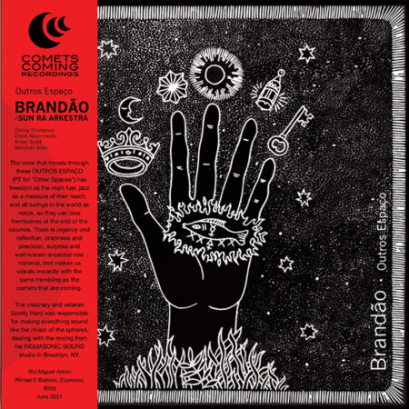 BRANDAO feat. SUN RA ARKESTRA - Outros Espaço - COMETS COMING (LP) | Guerssen