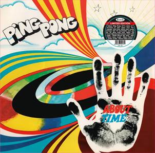 PING PONG - About Time - CINEDELIC (LP) | Guerssen