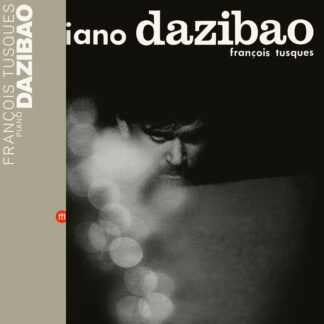 François - Piano Dazibao - SOUFFLECONTINU (LP) | Guerssen