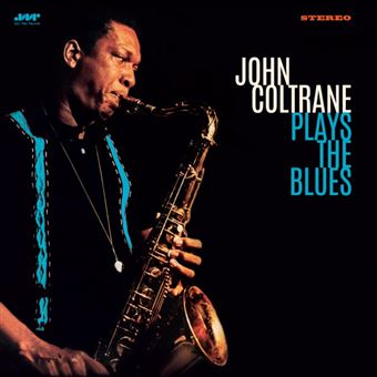 John - John Coltrane Plays The Blues - JAZZ WAX RECORDS (LP) | Guerssen